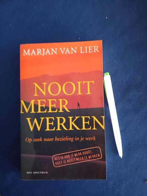 Nooit meer werken., Boeken, Overige Boeken, Gelezen, Ophalen of Verzenden