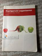 Klantgericht organiseren - Els Meertens, Ophalen of Verzenden, Gelezen, Overige niveaus, Bedrijfseconomie of M&O