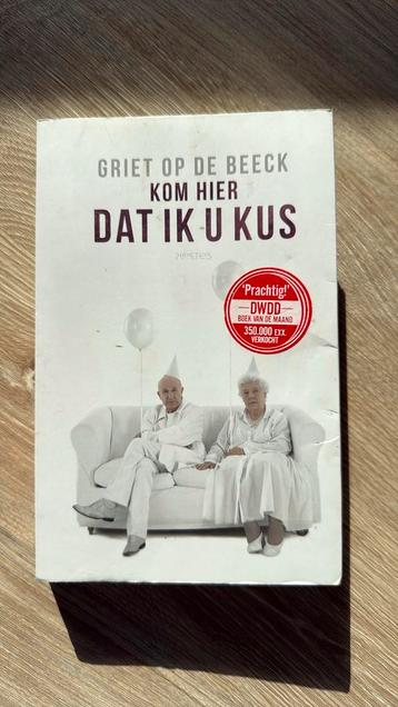 Griet Op de Beeck - Kom hier dat ik u kus beschikbaar voor biedingen