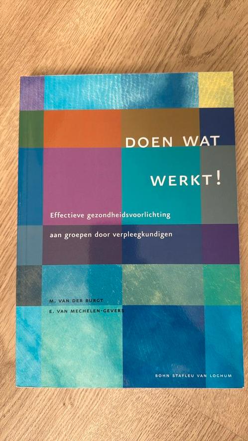 M. van der Burgt - Doen wat werkt!, Boeken, Wetenschap, Zo goed als nieuw, Ophalen of Verzenden