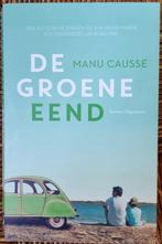De groene eend - Manu Causse - Citroën 2CV - IGST, Ophalen of Verzenden, Gelezen, Manu Causse, Europa overig