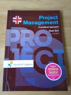 Project Management, A Practical Approach, Fourth Edition, Beta, Ophalen of Verzenden, Roel Grit, Zo goed als nieuw