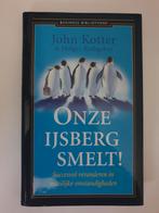 Onze IJsberg Smelt! - John Kotter & Holger Rathgeber, Ophalen of Verzenden, Gelezen, Management, John Kotter & Holger Rathgeber