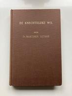 De Knechtelijke Wil - Dr. Martinus Luther, Ophalen of Verzenden, Gelezen, Christendom | Protestants