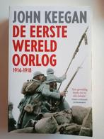 John Keegan - De eerste wereldoorlog, Ophalen of Verzenden, Zo goed als nieuw, John Keegan
