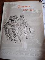 Bronbeek 100 Jaar - Jubileumboek, Boeken, Geschiedenis | Vaderland, Ophalen of Verzenden