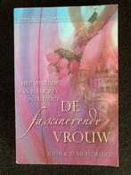 De fascinerende vrouw; John & Stasi Eldredge, Ophalen of Verzenden, Zo goed als nieuw