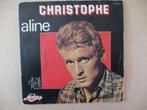 s1536 christophe - aline, Ophalen, Gebruikt, 7 inch, Single