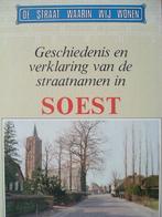 Geschiedenis en verklaring van de straatnamen in Soest., 20e eeuw of later, Ophalen of Verzenden, Zo goed als nieuw, Van Os