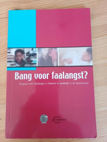Leefsleutels - Bang voor faalangst beschikbaar voor biedingen