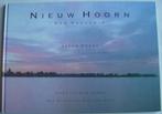 Nieuw Hoorn -Een souvenir- Jacob Groot, Hans Albers, Ophalen of Verzenden, Zo goed als nieuw, Noord-Holland