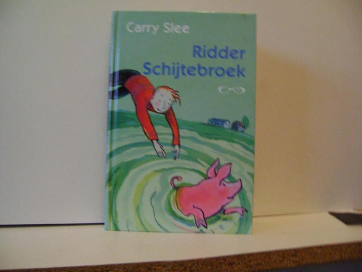 Ridder Schijtebroek.Carry Slee uit 2004, Boeken, Kinderboeken | Jeugd | onder 10 jaar, Zo goed als nieuw, Non-fictie, Ophalen of Verzenden
