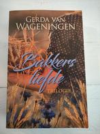 Bakkers liefde trilogie van Gerda van Wageningen, Ophalen of Verzenden, Zo goed als nieuw