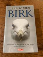 Gesigneerd boek Jaap Robben - Birk, Ophalen of Verzenden, Gelezen, Nederland