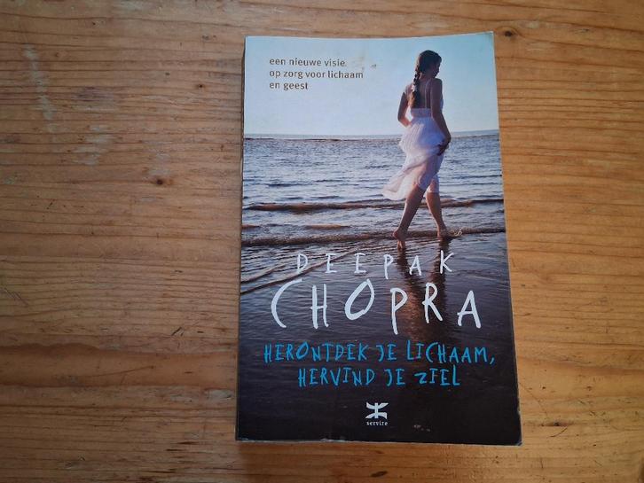 Deepak Chopra - Herontdek je lichaam, hervind je ziel, Boeken, Esoterie en Spiritualiteit, Gelezen, Overige typen, Spiritualiteit algemeen