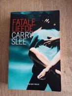 Carry Slee - Fatale liefde, Ophalen of Verzenden, Zo goed als nieuw, Carry Slee