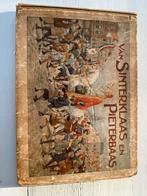 Antiek Sinterklaasboek: van Sinterklaas en Pieterbaas, 1930, Ophalen of Verzenden