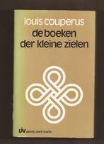 de boeken der kleine zielen, Boeken, Gelezen, Ophalen of Verzenden, Nederland, Louis Couperus