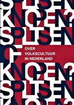 Splitsen of knopen - volkskunst in Nederland - nieuw, Boeken, Ophalen of Verzenden, Nieuw