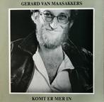 GERARD VAN MAASAKKERS LP: KOMT ER MER IN, Cd's en Dvd's, Ophalen of Verzenden, Gebruikt, 12 inch, Levenslied of Smartlap