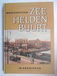 westerhaven Zeeheldenbuurt in Groningen, Boeken, Ophalen of Verzenden, 20e eeuw of later, Zo goed als nieuw