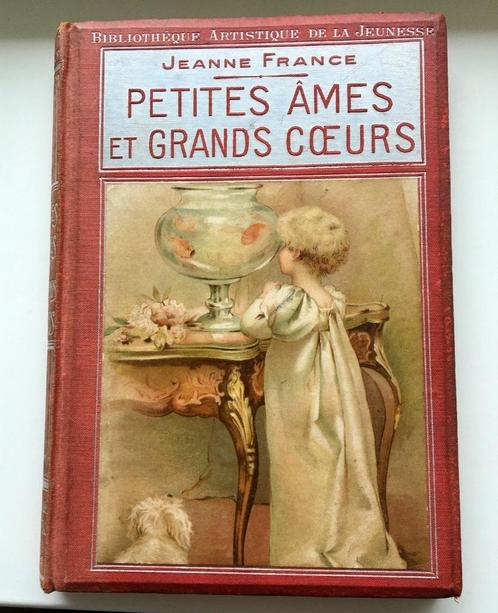 Jeanne France - Petites ames et grands coeurs, Antiek en Kunst, Antiek | Boeken en Bijbels, Ophalen of Verzenden