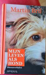Mijn leven als hond, boek door Martin Bril, 2009, Boeken, Martin Bril, Verzenden, Zo goed als nieuw, Anekdotes en Observaties