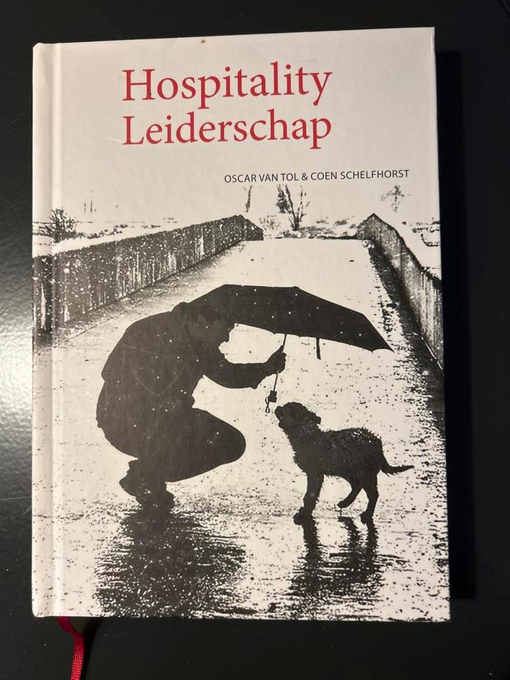 Hospitality Leiderschap - Van Tol & Schelfhorst, Boeken, Economie, Management en Marketing, Zo goed als nieuw, Management, Ophalen of Verzenden