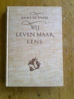 Wij leven maar eens / Bartje / Hilde door   Anne de Vries, Ophalen of Verzenden, Friesland