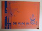 De vlag in top! Herinneringsalbum bij geboorte van Beatrix, Verzamelen, Nederland, Tijdschrift of Boek, Gebruikt, Ophalen of Verzenden