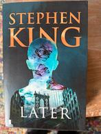 Stephen King - Later (Hardcover), Ophalen of Verzenden, Zo goed als nieuw, Amerika