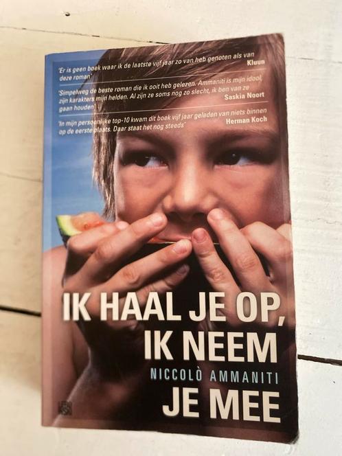 Ik haal je op, ik neem je mee - Niccolò Ammaniti, Boeken, Romans, Gelezen, Nederland, Ophalen of Verzenden