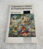 Consumer Culture & Postmodernism. Mike Featherstone.  The ch, Ophalen of Verzenden, Zo goed als nieuw, Mike Featherstone