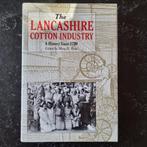 Lancashire Cotton Industry, a history since 1700, Gelezen, Europa, Ophalen of Verzenden, 17e en 18e eeuw