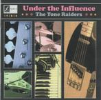 The Tone Raiders - Under The Influence, Verzenden, Zo goed als nieuw