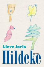 Lieve Joris: Hildeke, Ophalen of Verzenden, Zo goed als nieuw, Nederland