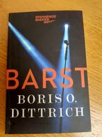 Barst - Boris O. Dittrich, Boeken, Boekenweekgeschenken, Gelezen, Ophalen of Verzenden