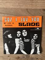 Slade / coz I love you / my life is natural, Ophalen of Verzenden, Zo goed als nieuw, Pop
