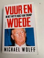Michael Wolff; Vuur en woede in het Witte Huis, Ophalen of Verzenden, Zo goed als nieuw