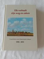 Elk verhaalt zijn weg en zaken Rijssen 1836-2011, Boeken, Geschiedenis | Stad en Regio, 20e eeuw of later, Kerkenraad, Ophalen of Verzenden