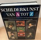 Schilderkunst van A tot Z, Onbekend, Ophalen of Verzenden, Zo goed als nieuw, Schilder- en Tekenkunst