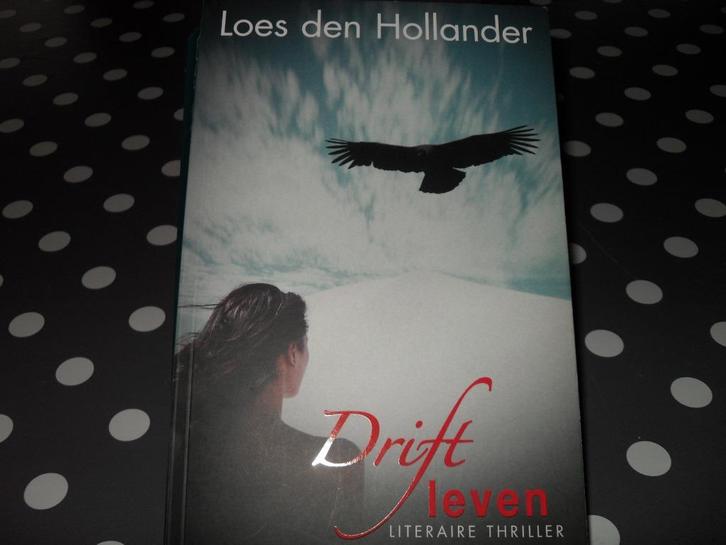 BOEK LOES den HOLLANDER-DRIFTLEVEN., Boeken, Thrillers, Gelezen, Nederland, Ophalen of Verzenden