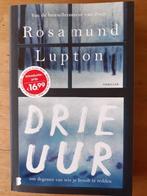Boek ‘Drie uur’ van Rosamund Lupton, Gelezen, Europa overig, Ophalen of Verzenden, Rosamund Lupton