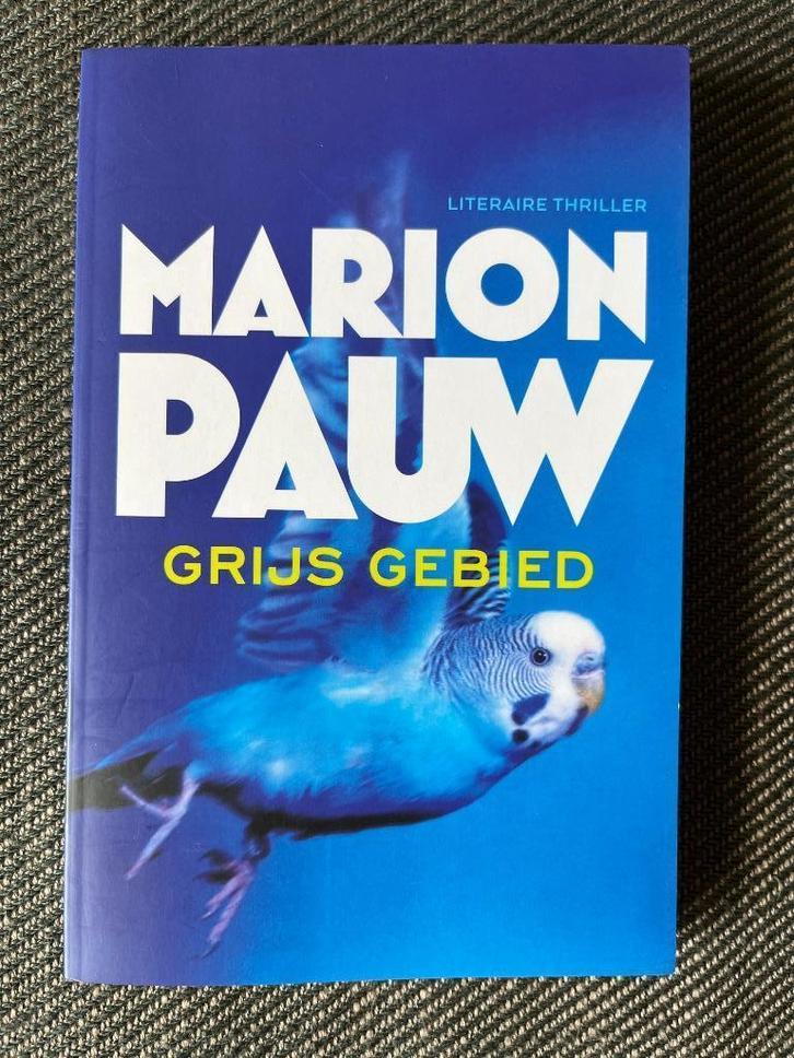 Marion Pauw - Grijs gebied., Boeken, Thrillers, Zo goed als nieuw, Ophalen of Verzenden