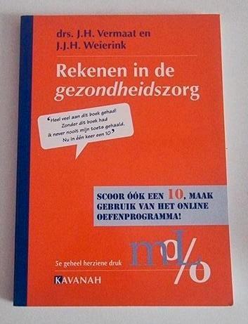 J.H. Vermaat - Rekenen in de Gezondheidszorg beschikbaar voor biedingen