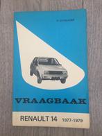 Vraagbaak Renault 14 R14 1977-1979 P. Olyslager, Auto diversen, Handleidingen en Instructieboekjes, Ophalen of Verzenden