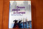 Droomsteden van Europa, Boeken, Gelezen, ANWB, Ophalen of Verzenden, Europa