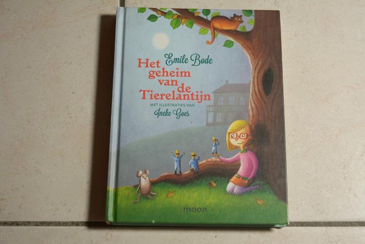 Het geheim van de Tierelantijn / Emile Bode, Boeken, Kinderboeken | Jeugd | onder 10 jaar, Zo goed als nieuw, Fictie algemeen