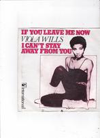 Single Viola Wills - If you leave me now, Cd's en Dvd's, Vinyl Singles, Pop, Ophalen of Verzenden, Zo goed als nieuw