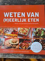 Weten van heerlijk eten Rineke Dijkinga, Ophalen of Verzenden, Nieuw, Dieet en Voeding
